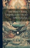The Holy Bible, Translated Into Singhalese