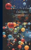 Organic Syntheses; Volume 2