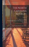 The North Carolina Booklet: Great Events In North Carolina History; Volume 15