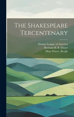 The Shakespeare Tercentenary - Chubb, Percival; Beegle, Mary Porter