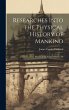 Researches Into the Physical History of... - Bild 1