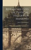Researches Into the Physical History of Mankind: History of the Asiatic Nations. 3D; Edition 1844