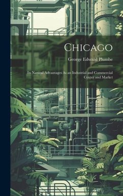 Chicago - Plumbe, George Edward