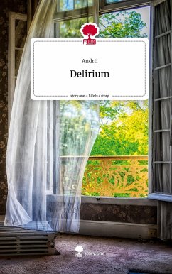 Delirium. Life is a Story - story.one - Andrii