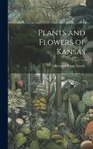 Plants and Flowers of Kansas