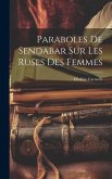 Paraboles De Sendabar Sur Les Ruses Des Femmes