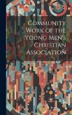 Community Work of the Young Men's Christian Association