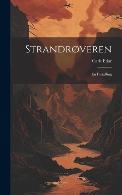 Strandrøveren: En Fortælling - Etlar, Carit