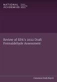 Review of Epa's 2022 Draft Formaldehyde Assessment