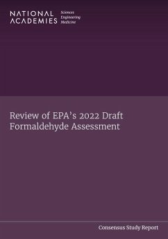 Review of Epa's 2022 Draft Formaldehyde Assessment - National Academies of Sciences Engineering and Medicine; Division On Earth And Life Studies; Board on Environmental Studies and Toxicology; Committee on Review of Epa's 2022 Draft Formaldehyde Assessment