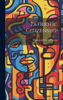 Patriotic Citizenship - Morgan, Thomas Jefferson