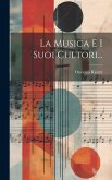 La Musica E I Suoi Cultori...