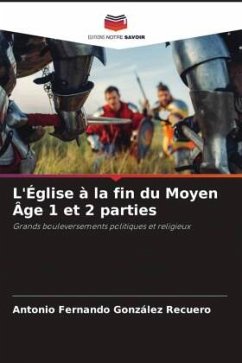 L'Église à la fin du Moyen Âge 1 et 2 parties - González Recuero, Antonio Fernando