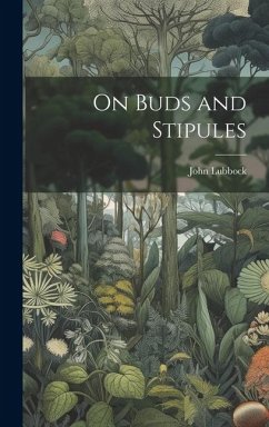 On Buds and Stipules - Lubbock, John
