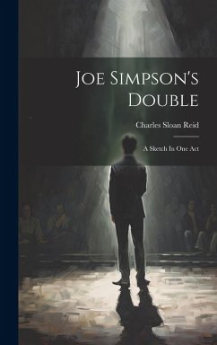 Cover Joe Simpson's Double: A Sketch In One Act