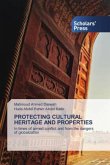 PROTECTING CULTURAL HERITAGE AND PROPERTIES