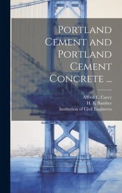 Portland Cement and Portland Cement Concrete ... - Forrest, James