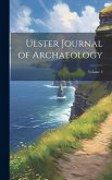Ulster Journal of Archaeology; Volume 3