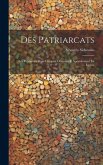 Des Patriarcats: Les Patriarcats Dans L'empire Ottoman Et Spécialement En Égypte