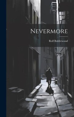 Nevermore - Boldrewood, Rolf