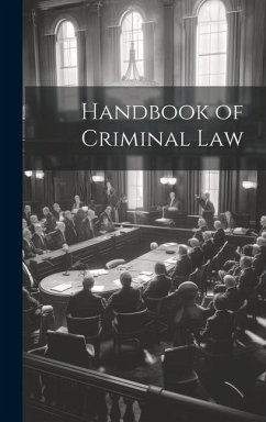 Handbook of Criminal Law - Anonymous