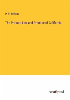 Cover The Probate Law and Practice of California