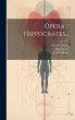 Opera / Hippocrates... - Bild 1