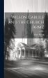Wilson Carlile and the Church Army - Bild 1