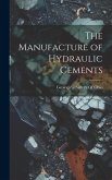 The Manufacture of Hydraulic Cements