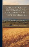 Annual Reports of the Department of Agriculture for the Fiscal Year Ended ...: Report of the Secretary of Agriculture, Miscellaneous Reports