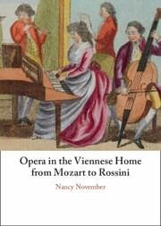 Opera in the Viennese Home from Mozart to Rossini - November, Nancy