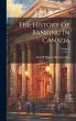 The History Of Banking In Canada;... - Bild 1