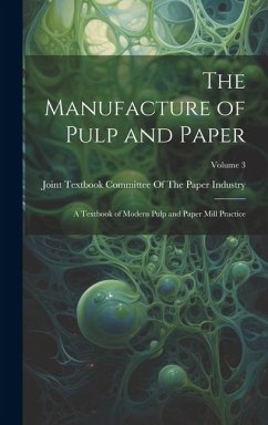 The Manufacture of Pulp and Paper