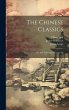 The Chinese Classics: Life and... - Bild 1