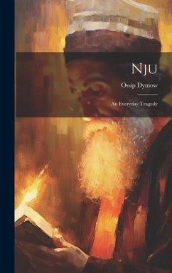 Nju: An Everyday Tragedy - Dymow, Ossip