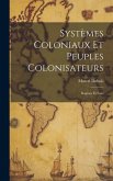 Systèmes Coloniaux Et Peuples Colonisateurs