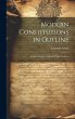 Modern Constitutions in Outline: An... - Bild 1