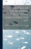 The Journal Of The National Fish Culture Association, For 1887