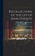 Recollections of the Life of John... - Bild 1