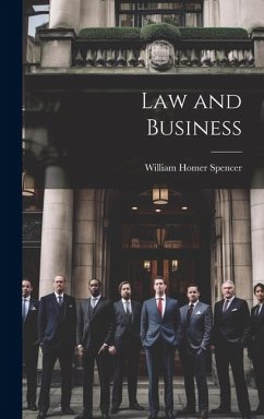 Law and Business - Spencer, William Homer