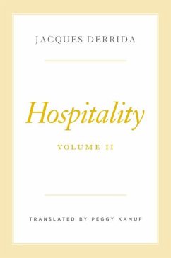 Hospitality, Volume II - Derrida, Jacques