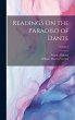 Readings On the Paradiso of Dante;... - Bild 1
