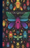 Vie De Grillon