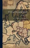 Vita Olandese: Studi E Impressioni Di Un Giornalista