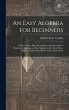 An Easy Algebra for Beginners - Bild 1