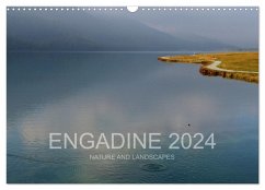 Engadine 2024 - Nature and landscapes (Wall Calendar 2024 DIN A3 landscape), CALVENDO 12 Month Wall Calendar