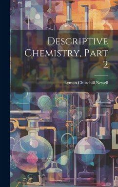 Descriptive Chemistry, Part 2 - Newell, Lyman Churchill