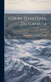 Cours D'histoire Du Canada; Volume 2