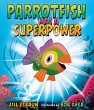 Parrotfish Has a Superpower - Bild 1