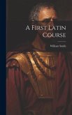 A First Latin Course